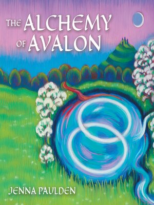 cover image of The Alchemy of Avalon